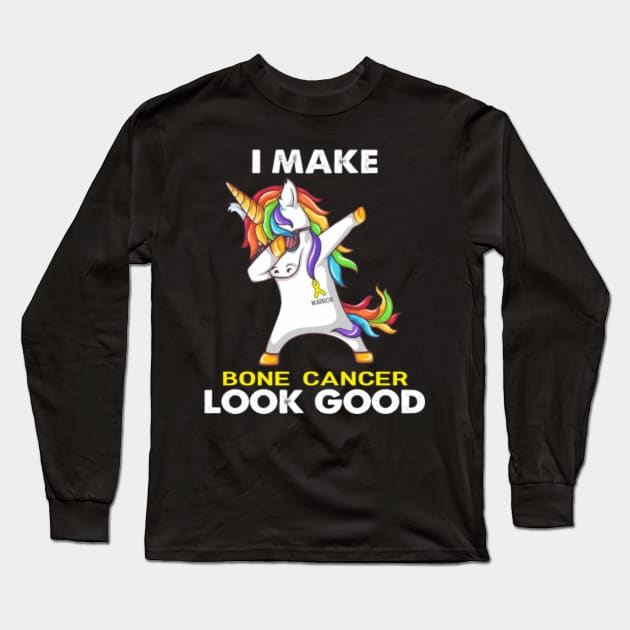 I Make Bone Cancer Look Good Support Bone Cancer Warrior Gifts Long Sleeve T-Shirt by ThePassion99